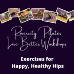 Exercises for Happy Healthy Hips