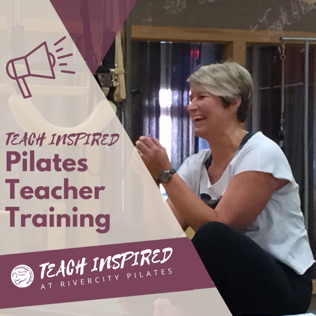 Carey Sadler, Owner and Instructor of the Teach Inspired Pilates Teacher Training program at Rivercity Pilates.