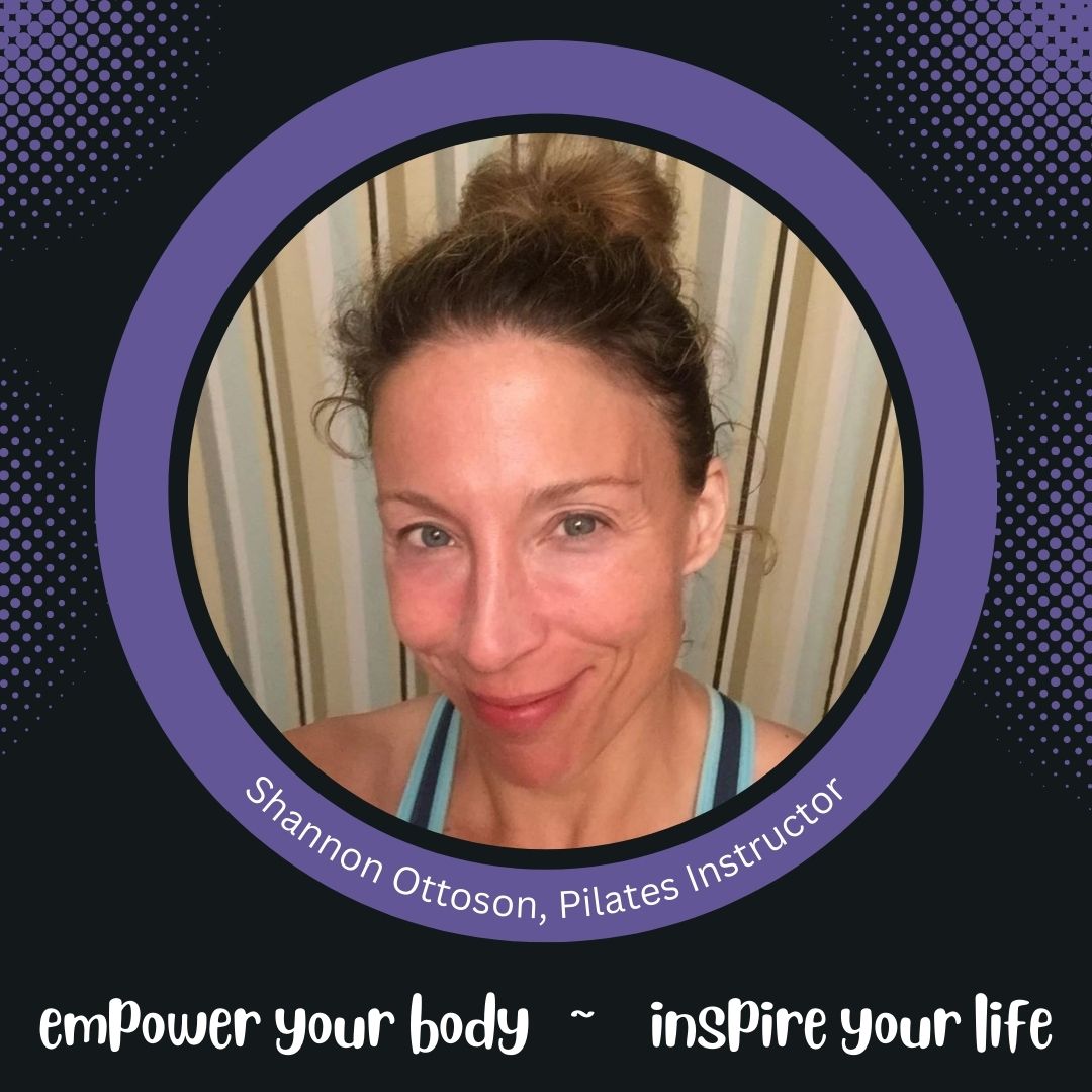 Shannon Ottoson, RN and Pilates Instructor